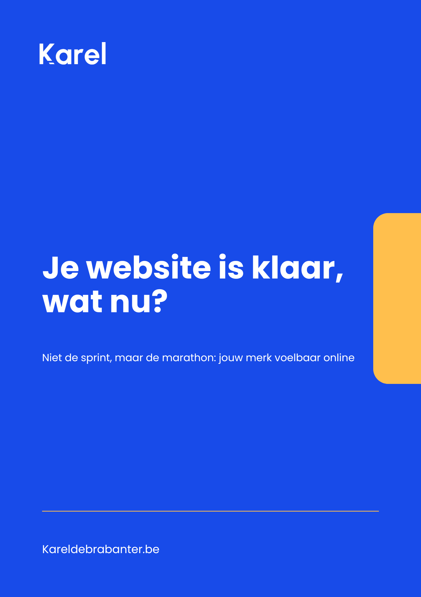 Je website is klaar, wat nu Je website is klaar, wat nu